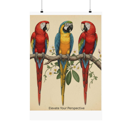 Elevate Your Perspective Macaw Poster — Three Tropical Parrots Wall Art Print Nature Bird Lover Gift